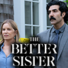 The Better Sister